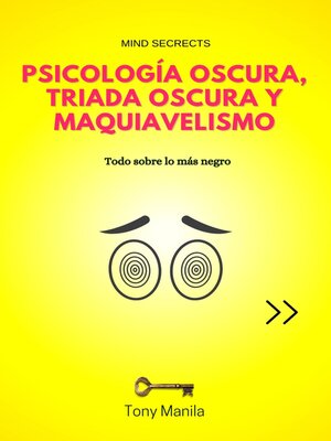cover image of Psicología Oscura, Triada Oscura y Maquiavelismo